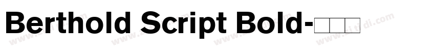Berthold Script Bold字体转换